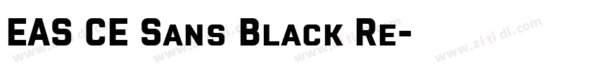 EAS CE Sans Black Re字体转换